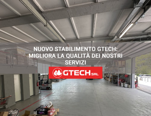 Nuovo stabilimento Gtech: migliora la qualità dei nostri servizi